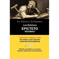 Los Estoicos: Epicteto: Maximas. La Critica Literaria. Traducido, Prologado y Anotado Por Juan B. Bergua.