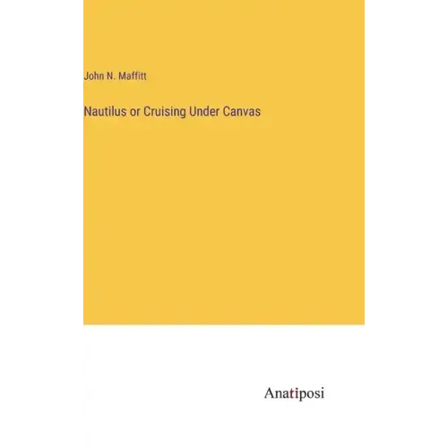 Nautilus or Cruising Under Canvas
