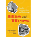 His and Hers: Gender, Consumption, and Technology