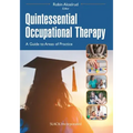 Quintessential Occupational Therapy: A Guide to Areas of Practice