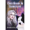 Only Human in Strangeville