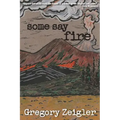Some Say Fire