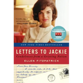 Letters to Jackie: Condolences from a Grieving Nation