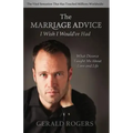Marriage Advice I Wish I Would've Had: What Divorce Taught Me about Love and Life