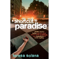 A Shortcut to Paradise