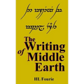 The Writing of Middle Earth: How to write the script of the Holbbits, Dwarves and Elves.