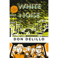 White Noise: (Penguin Classics Deluxe Edition)