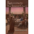 Rediscovering the New Testament Church
