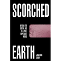 Scorched Earth: Beyond the Digital Age to a Post-Capitalist World