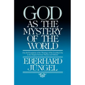 God as Mystery of the World