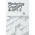 Mastering ChatGPT and GPT-3: Advanced Techniques for Prompt Generation
