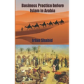 Business Practice before Islam in Arabia