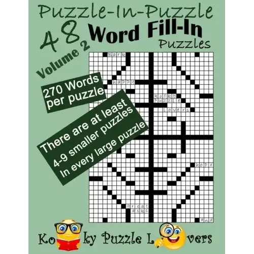 Puzzle-in-Puzzle Word Fill-In, Volume 2, Over 270 words per puzzle