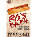 80's Baby: When Crack Made Kings
