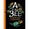 A is for Bee: An Alphabet Book in Translation