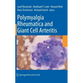 Polymyalgia Rheumatica and Giant Cell Arteritis