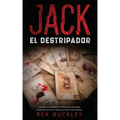 Jack el Destripador: Descubre los Verdaderos Crímenes Escalofriantes Detrás de uno de los Asesinos en Serie más Famosos