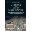 Decoding the Rise of Made-In-China: Why the Continuity of Catch-up Ladder Ultimately Matters