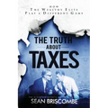 The Truth About Taxes: How the Wealthy Elite Play a Different Game