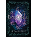 Emergence: The Orbit Stone Saga 1
