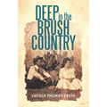 Deep in the Brush Country