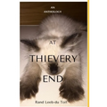 At Thievery End: An Anthology