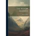 The Widow Married