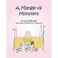 A Mangle of Monsters