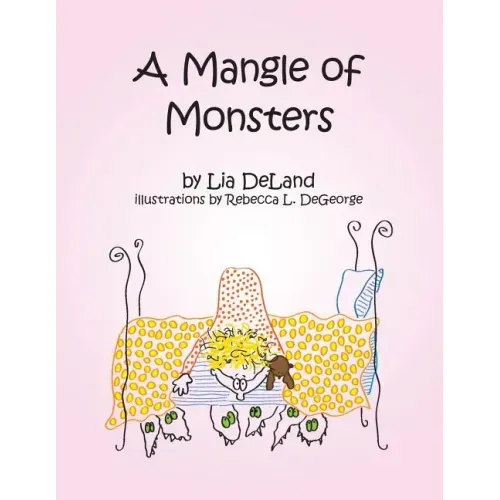 A Mangle of Monsters