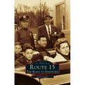 Route 15: The Road to Hartford