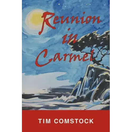 Reunion in Carmel