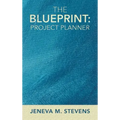 The Blueprint: Project Planner