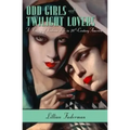 Odd Girls and Twilight Lovers: A History of Lesbian Life in 20th-Century America