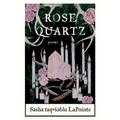 Rose Quartz: Poems