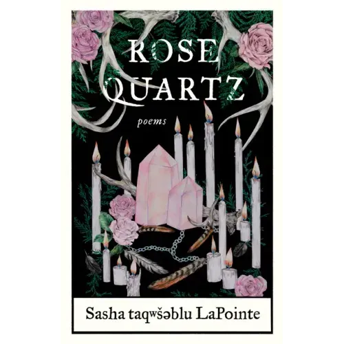 Rose Quartz: Poems