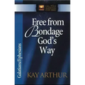 Free from Bondage God's Way: Galatians/Ephesians
