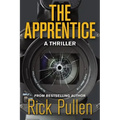 The Apprentice: A Thriller