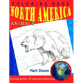 Coloring Book North America Animals: 20 realistic pictures + 60 unique facts about animals