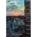 An Early Sunrise: My New Beginning