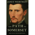 The Path to Somerset