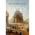 Latin: Story of a World Language
