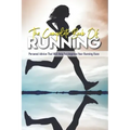 The Complete Book Of Running: Personal Advice That Will Help You Improve Your Running Race: Beginning Runners Handbook