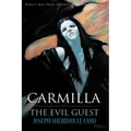 Carmilla / The Evil Guest