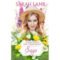 Sage (Garden Belles Mail-Order Brides Book 9)