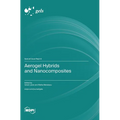 Aerogel Hybrids and Nanocomposites