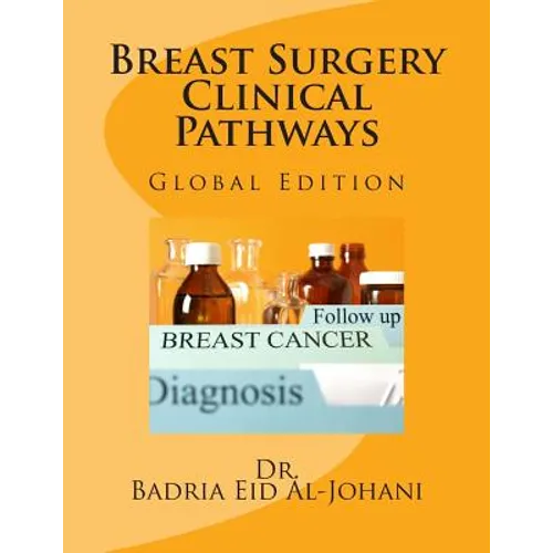Breast Surgery Clinical Pathway: Global Edition