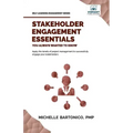Stakeholder Engagement Essentials You Always Wanted To Know