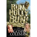 Run, Holly, Run!: A Memoir by Holly from 1970s TV Classic "Land of the Lost"