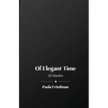 Of Elegant Time: 22 Stories
