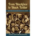 From Blackface to Black Twitter: Reflections on Black Humor, Race, Politics, & Gender